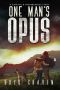 [One Man's Opus 01] • One Man's Opus